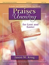 Praises Unending for Lent and Easter Organ sheet music cover